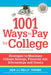 1001 Ways to Pay for College: Strategies to Maximize Financial Aid, Scholarships and Grants by Gen Tanabe