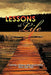 Lessons of Life by Lutufyo Witson Mwamakamba, Msc He Lutufyo Witson Mwamakamba