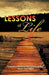 Lessons of Life by Lutufyo Witson Mwamakamba, Msc He Lutufyo Witson Mwamakamba