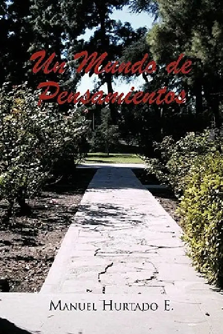 Un Mundo de Pensamientos by Manuel Hurtado