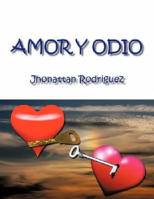 Amor y Odio by Jhonattan Rodriguez