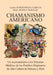 Chamanismo Americano: Un Acercamiento a los Sistemas Médicos de los Pueblos Originarios de Alta Cultura de México y Perú by Hinostroza Garcia, Dudet Peraldi