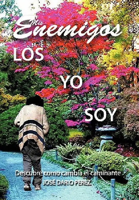 Mis Enemigos by Jose Dario Perez
