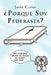 Porque Soy Pederasta? by Jaime Cuevas