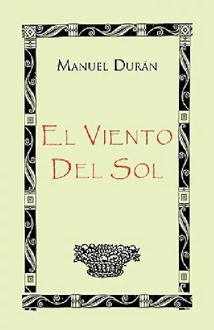 El Viento del Sol by Manuel Dur N., Manuel Duran