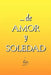 ... de Amor y Soledad by Io