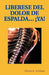 Liberese del Dolor de Espalda... YA! by Carlos a. Jiminez, Carlos a. Jimenez