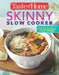 Taste of Home Skinny Slow Cooker: Cook Smart, Eat Smart with 352 Healthy Slow-Cooker Recipes by Taste of Home