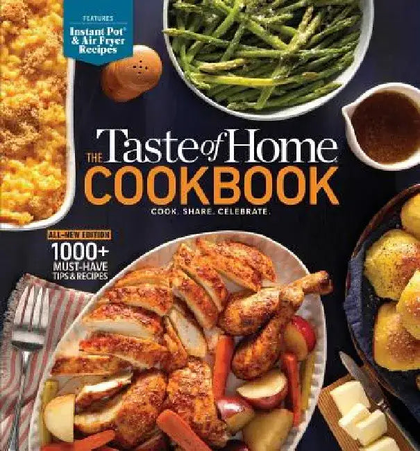 Taste of Home Cookbook, 5th Edition: Cook. Share. Celebrate. by Taste of Home