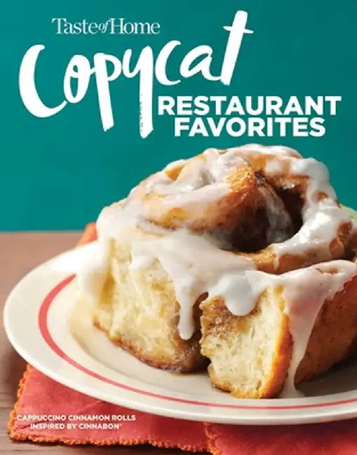 Taste of Home Copycat Restaurant Faves by Taste of Home