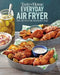 Taste of Home Everyday Air Fryer: 112 Recipes for Weeknight Ease by Taste of Home