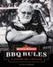Myron Mixon's BBQ Rules: The Old-School Guide to Smoking Meat by Myron Mixon
