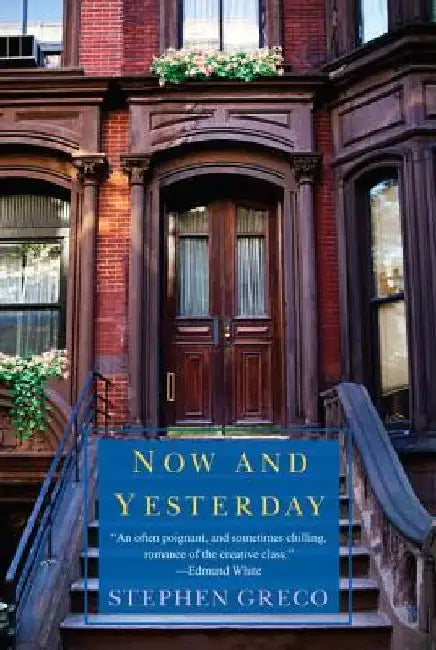 Now and Yesterday by Stephen Greco