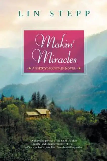 Makin' Miracles by Lin Stepp