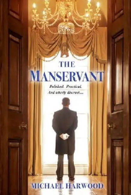 The Manservant by Michael Harwood