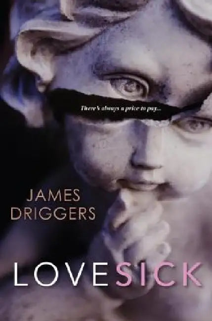 Lovesick by James Driggers