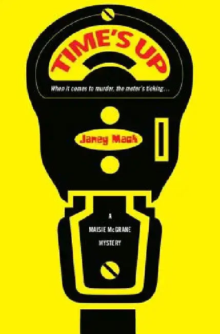 Time's Up by Janey Mack