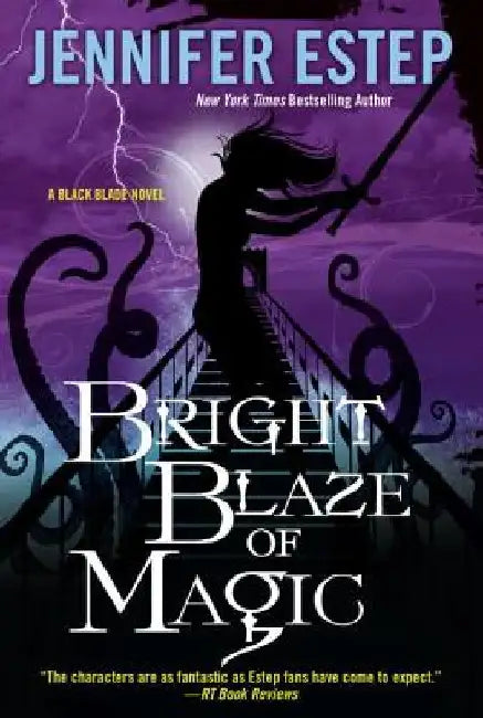 Bright Blaze of Magic by Jennifer Estep