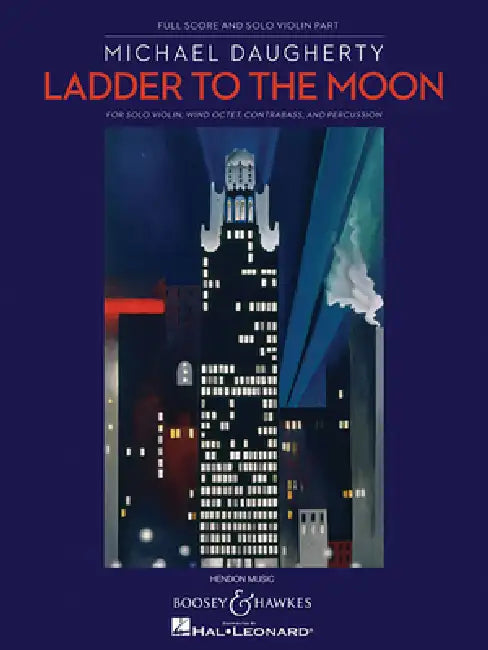 Ladder to the Moon: For Violin and Chamber Ensemble Full Score and Solo Violin Part by Michael Daugherty