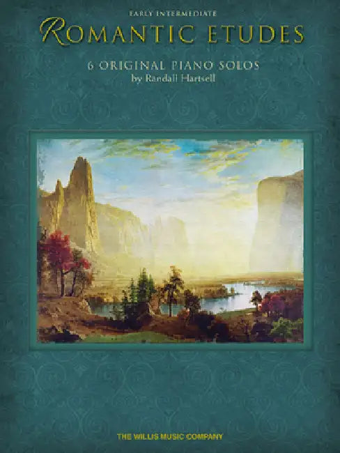 Romantic Etudes: Early Intermediate Level by Randall Hartsell