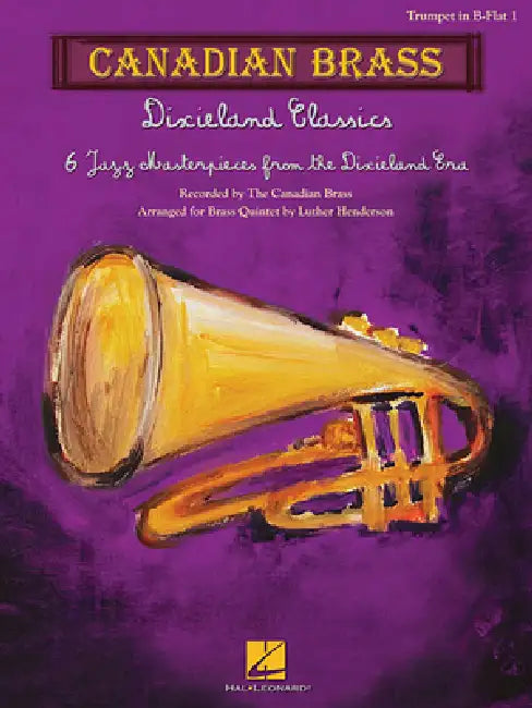 Dixieland Classics: Brass Quintet Trumpet in B-Flat 1 by Hal Leonard Corp, Canadian Brass, Luther Henderson