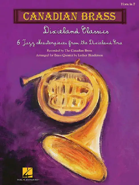 Dixieland Classics: Brass Quintet Horn in F by Hal Leonard Corp, Canadian Brass, Luther Henderson