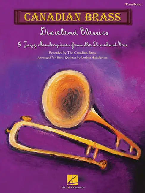 Dixieland Classics: Brass Quintet Trombone by Hal Leonard Corp, Canadian Brass, Luther Henderson