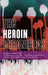 The Heroin Chronicles by Jerry Stahl