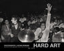 Hard Art, DC 1979 by Lucian Perkins, Alec Mackaye, Henry Rollins