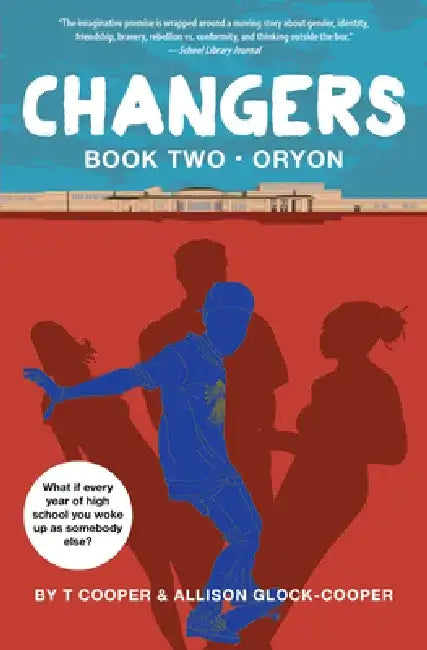Changers Book Two: Oryon by T. Cooper