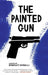 Painted Gun by Bradley Spinelli