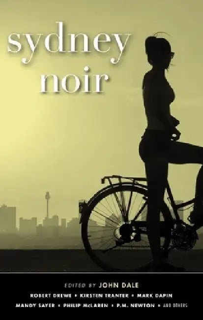 Sydney Noir by John Dale