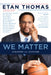 We Matter: Athletes and Activism by Etan Thomas