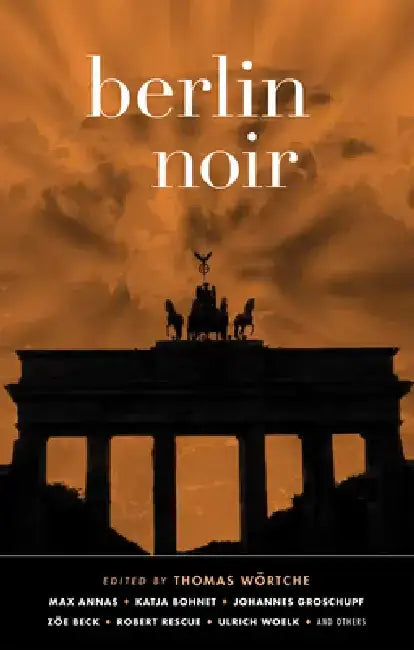 Berlin Noir by Thomas Wörtche