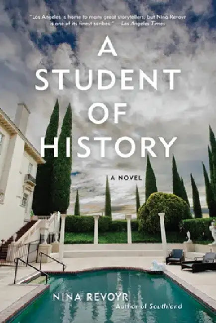 A Student of History by Nina Revoyr