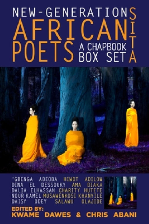 Sita: New-Generation African Poets: A Chapbook Box Set by Chris Abani, Kwame Dawes