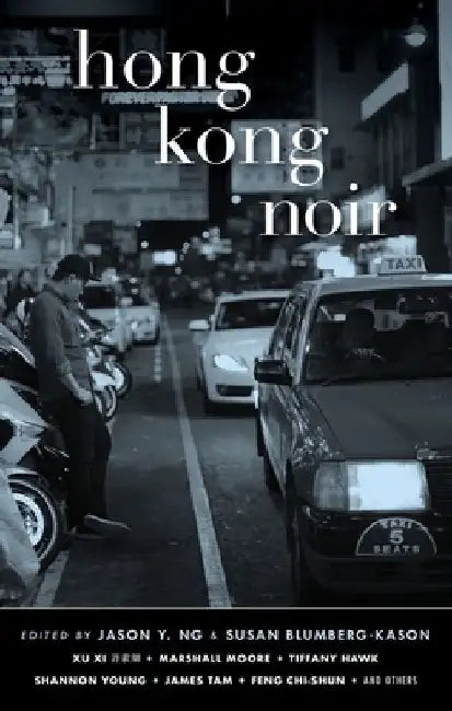 Hong Kong Noir by Jason Y. Ng
