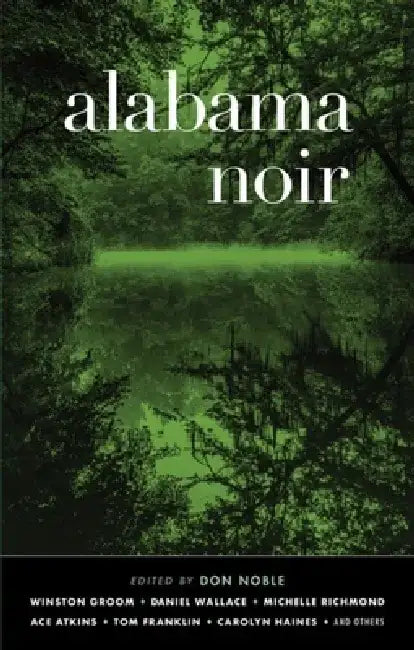 Alabama Noir by Don Noble