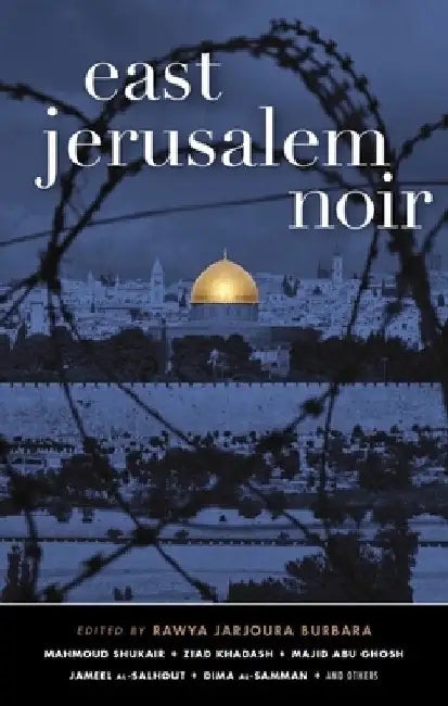 East Jerusalem Noir