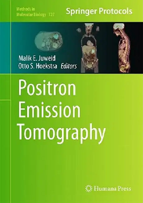 Positron Emission Tomography by Malik E. Juweid, Otto S. Hoekstra