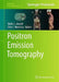 Positron Emission Tomography by Malik E. Juweid, Otto S. Hoekstra