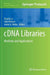 Cdna Libraries: Methods and Applications by Chaofu Lu