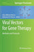 Viral Vectors for Gene Therapy: Methods and Protocols by Otto-Wilhelm Merten, Mohamed Al-Rubeai