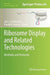 Ribosome Display and Related Technologies: Methods and Protocols by Julie A. Douthwaite