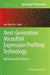 Next-Generation Microrna Expression Profiling Technology: Methods and Protocols by Jian-Bing Fan
