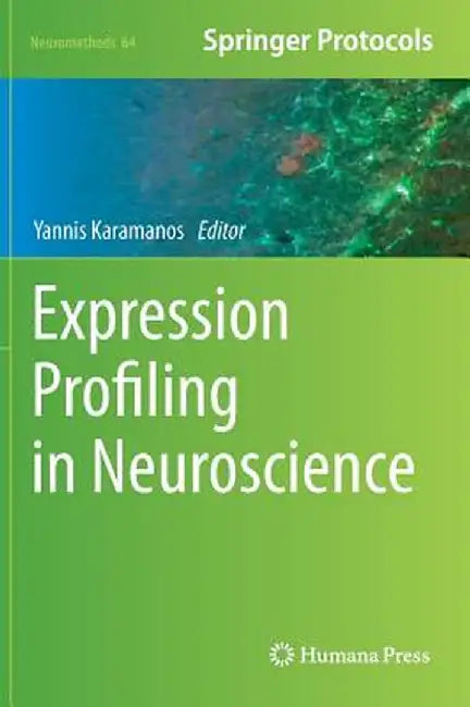 Expression Profiling in Neuroscience by Yannis Karamanos