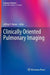 Clinically Oriented Pulmonary Imaging by Jeffrey P. Kanne