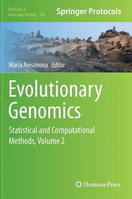 Evolutionary Genomics: Statistical and Computational Methods, Volume 2 by Maria Anisimova