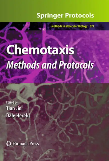 Chemotaxis: Methods and Protocols by Tian Jin