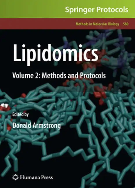Lipidomics: Volume 2: Methods and Protocols by Donald Armstrong